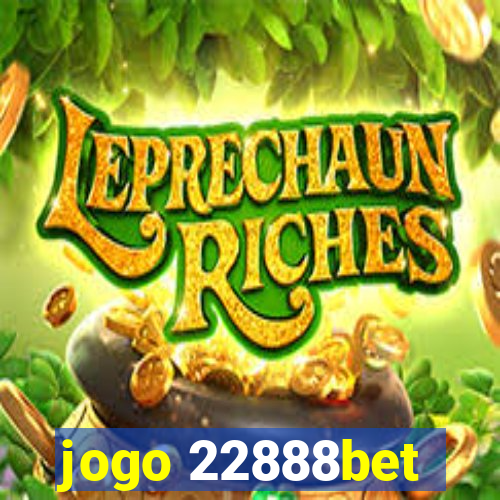 jogo 22888bet